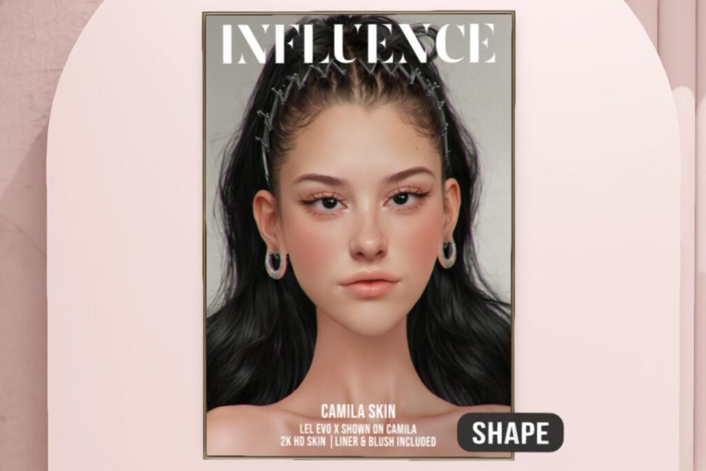 Camila Skin - EvoX/Velour, L$650 each | Camila Female Shape, L$699