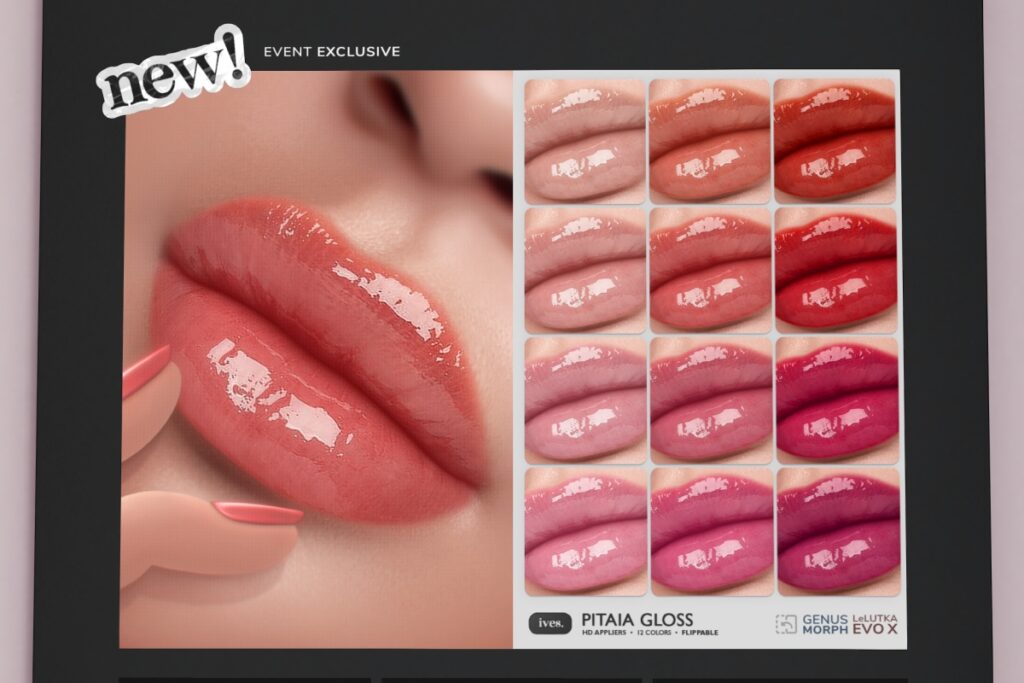 Pitaia Gloss - EvoX/Genus, L$299 each FP