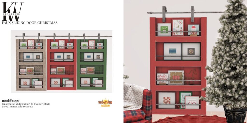 Faux Sliding Door Christmas	<a href="http://maps.secondlife.com/secondlife/KraftWork/230/122/21" target="_blank">Teleport</a>