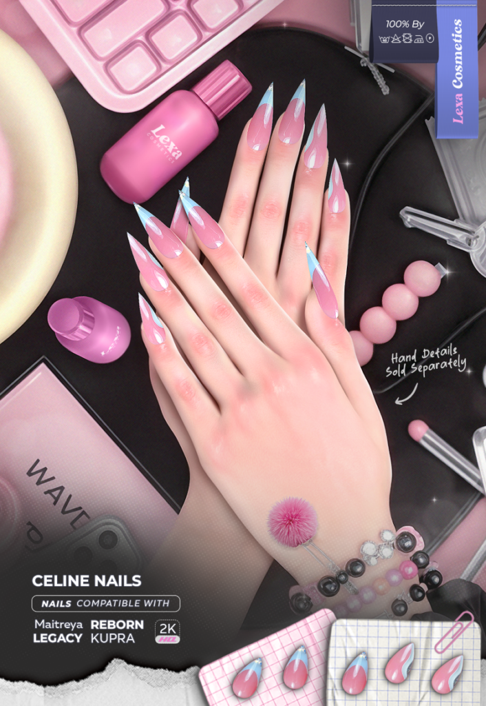 Celine Nails - Inithium/Legacy/Maitreya/Reborn	<a href="http://maps.secondlife.com/secondlife/Lino/231/25/2835" target="_blank">Teleport</a>