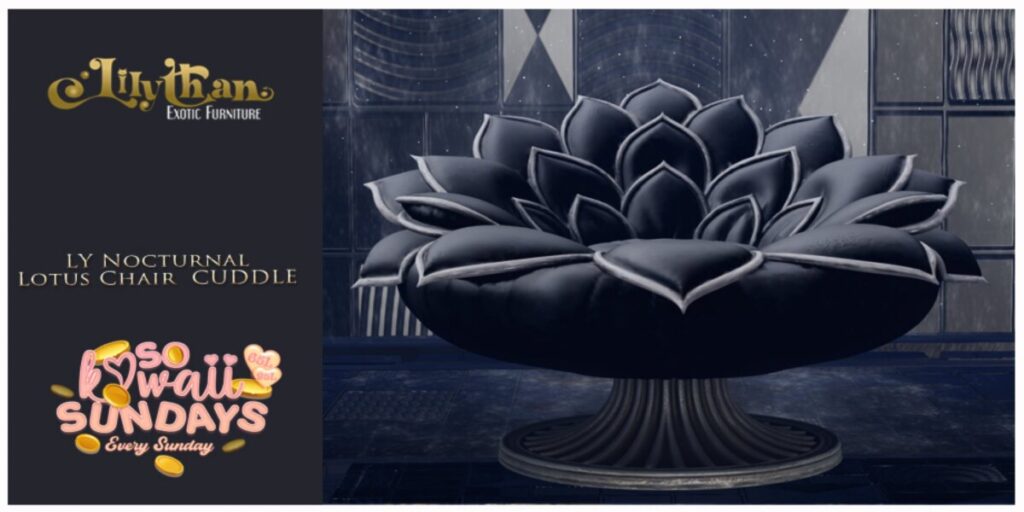 Ly Nocturnal Lotus Chair	<a href="http://maps.secondlife.com/secondlife/Moonwall/14/189/32" target="_blank">Teleport</a>
