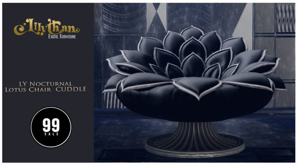 Nocturnal Lotus Chair	&lt;a href=&quot;http://maps.secondlife.com/secondlife/Moonwall/14/187/32&quot; target=&quot;_blank&quot;&gt;Teleport&lt;/a&gt;
