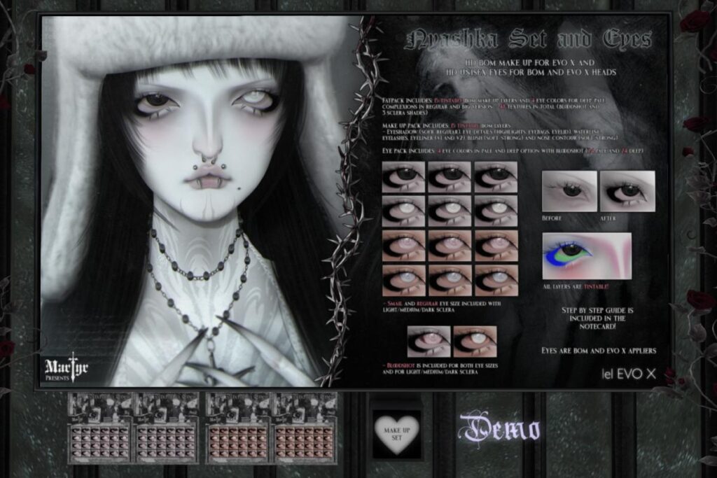 Nyashka Makeup and Eyes - BOM/EvoX, L$350 each/L$580-L$850 each FP