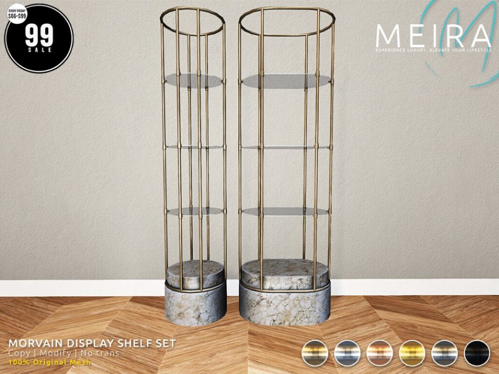 Morvain Display Shelf Set	<a href="http://maps.secondlife.com/secondlife/Crystal%20Kingdom/15/160/22" target="_blank">Teleport</a>