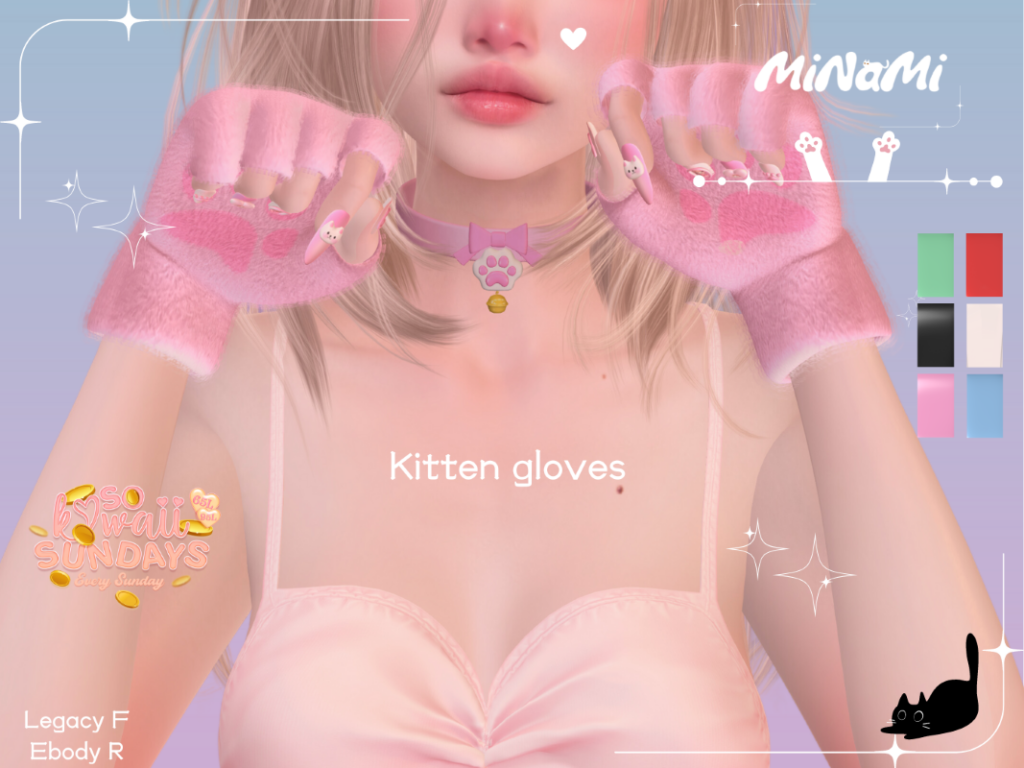 Kitten Gloves - Legacy/Reborn	&lt;a href=&quot;http://maps.secondlife.com/secondlife/Notteterna/160/78/1121&quot; target=&quot;_blank&quot;&gt;Teleport&lt;/a&gt;