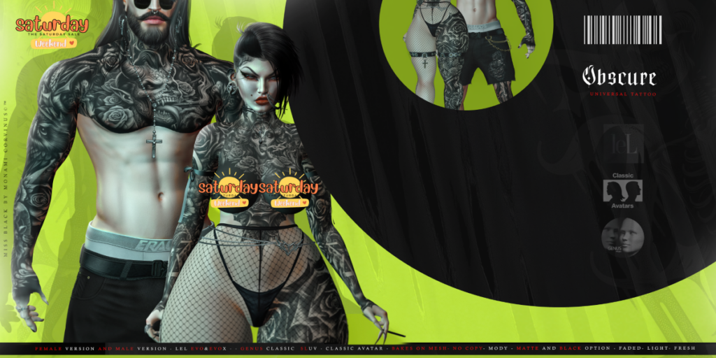 Obscure Tattoo - BOM/Evo/EvoX/Genus/SLUV	&lt;a href=&quot;http://maps.secondlife.com/secondlife/Rosemist%20Isle/46/159/24&quot; target=&quot;_blank&quot;&gt;Teleport&lt;/a&gt;