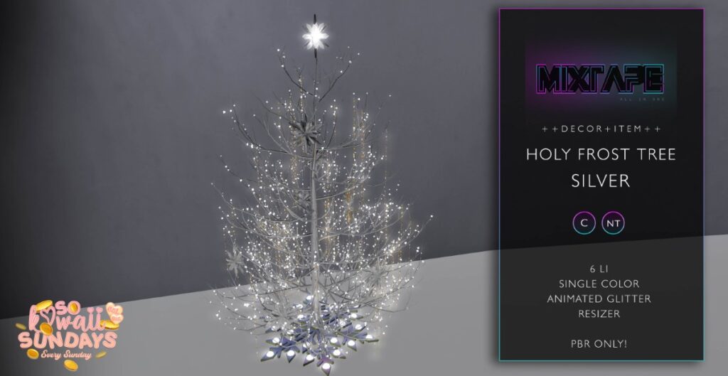 Holy Frost Tree Silver Decor	&lt;a href=&quot;http://maps.secondlife.com/secondlife/Lovely%20Day/90/138/44&quot; target=&quot;_blank&quot;&gt;Teleport&lt;/a&gt;