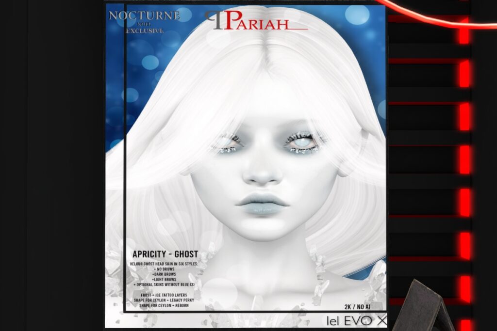 Apricity Skin Ghost - EvoX, L$495 each/L$890 FP