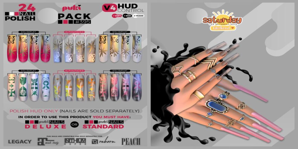 Polish Set #395 - Puki Nails for Inithium/Legacy/Maitreya/Peach/Reborn	<a href="http://maps.secondlife.com/secondlife/The%20Valley/136/226/501" target="_blank">Teleport</a>