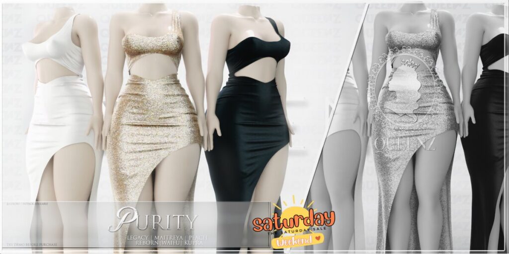 Purity Dress - Inithium/Legacy/Maitreya/Peach/Reborn/+mods	<a href="https://maps.secondlife.com/secondlife/QUEENZ/110/117/25" target="_blank">Teleport</a>