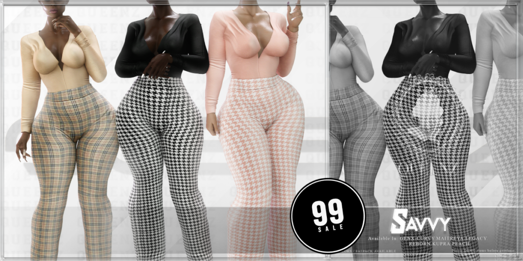 Savvy Outfit - GenX Curvy/Inithium/Legacy/Maitreya/Peach/Reborn	&lt;a href=&quot;https://maps.secondlife.com/secondlife/QUEENZ/110/117/25&quot; target=&quot;_blank&quot;&gt;Teleport&lt;/a&gt;