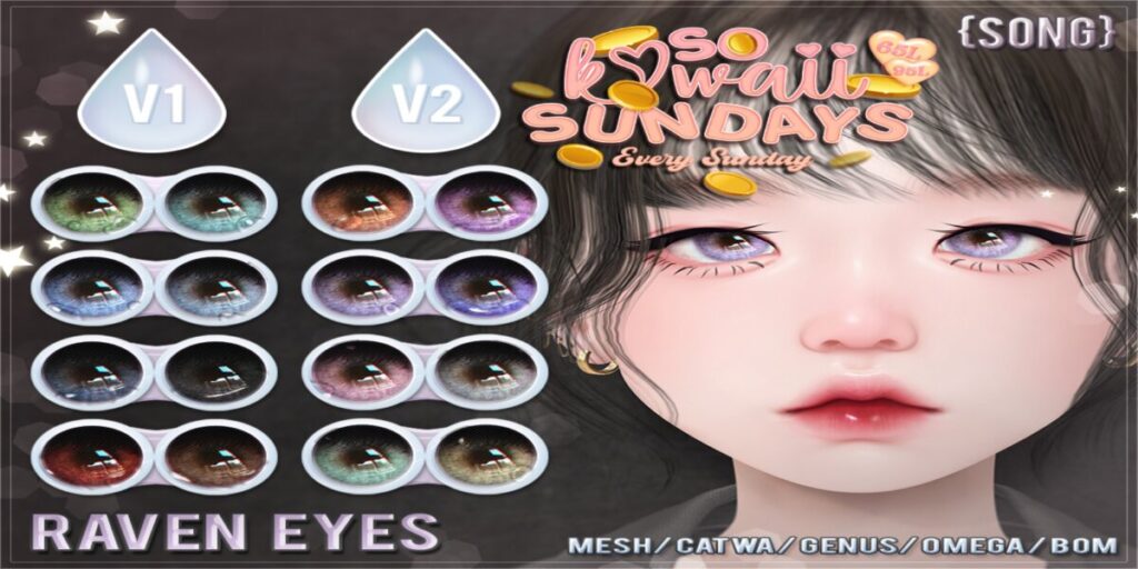 Raven Eyes - BOM/Catwa/Genus/Mesh/Omega	<a href="https://maps.secondlife.com/secondlife/Land%20Rentals/223/83/1064" target="_blank">Teleport</a>