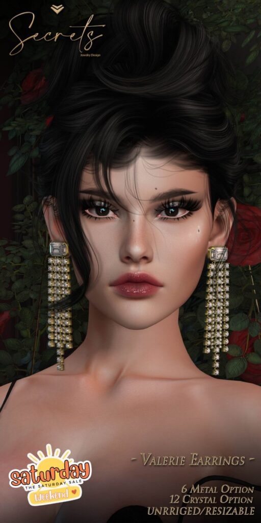 Valerie Earrings	<a href="http://maps.secondlife.com/secondlife/El%20Arenal/118/133/22" target="_blank">Teleport</a>