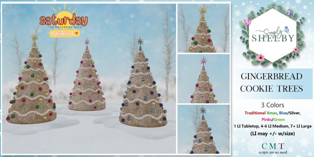 Gingerbread Cookie Trees	&lt;a href=&quot;http://maps.secondlife.com/secondlife/Starry%20Sky/229/102/23&quot; target=&quot;_blank&quot;&gt;Teleport&lt;/a&gt;