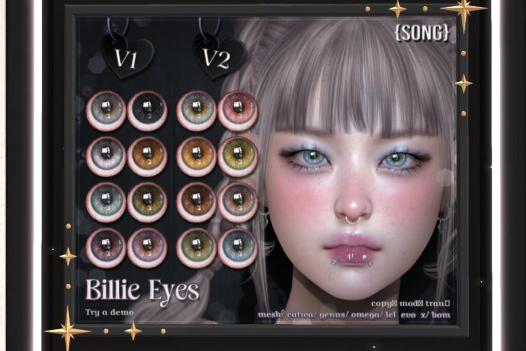 Billie Eyes - Bom/Catwa/EvoX/Genus/Mesh/Omega, L$550 each/L$1100 FP