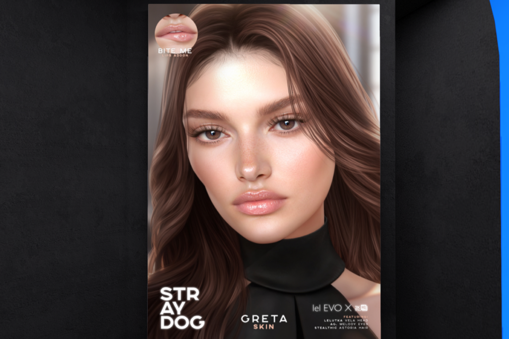 Greta Skin - EvoX, L$590 each/L$1180 FP