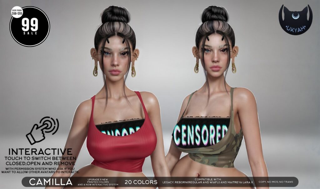 Camilla Top - Legacy/MaitreyaX/Reborn/+mods	<a href="http://maps.secondlife.com/secondlife/Magic%20Sky/194/96/2022" target="_blank">Teleport</a>
