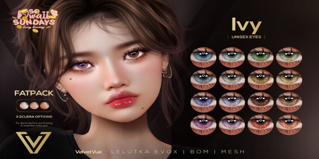 Ivy Eyes - BOM/EvoX/Mesh	&lt;a href=&quot;http://maps.secondlife.com/secondlife/Future%20Dreams/71/63/982&quot; target=&quot;_blank&quot;&gt;Teleport&lt;/a&gt;