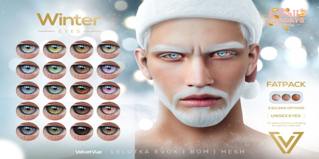 Winter Eyes - BOM/EvoX/Mesh	<a href="http://maps.secondlife.com/secondlife/Future%20Dreams/71/63/982" target="_blank">Teleport</a>
