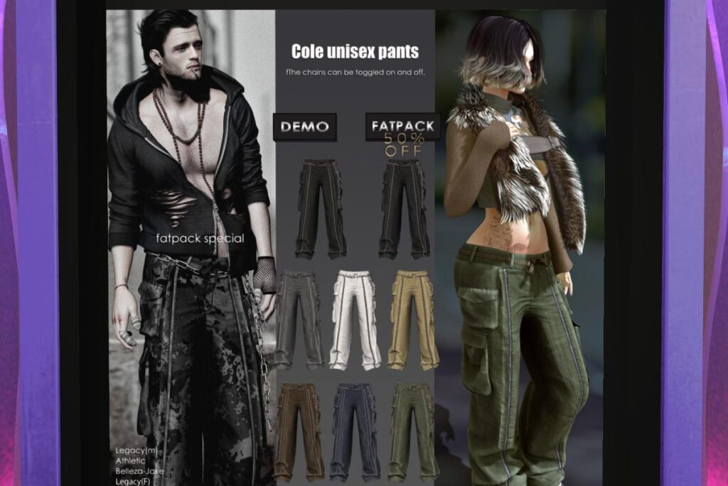 Cole Unisex Pants - Jake/Legacy F+M/MaitreyaX/Reborn/+mods, L$280 each/L$980 FP