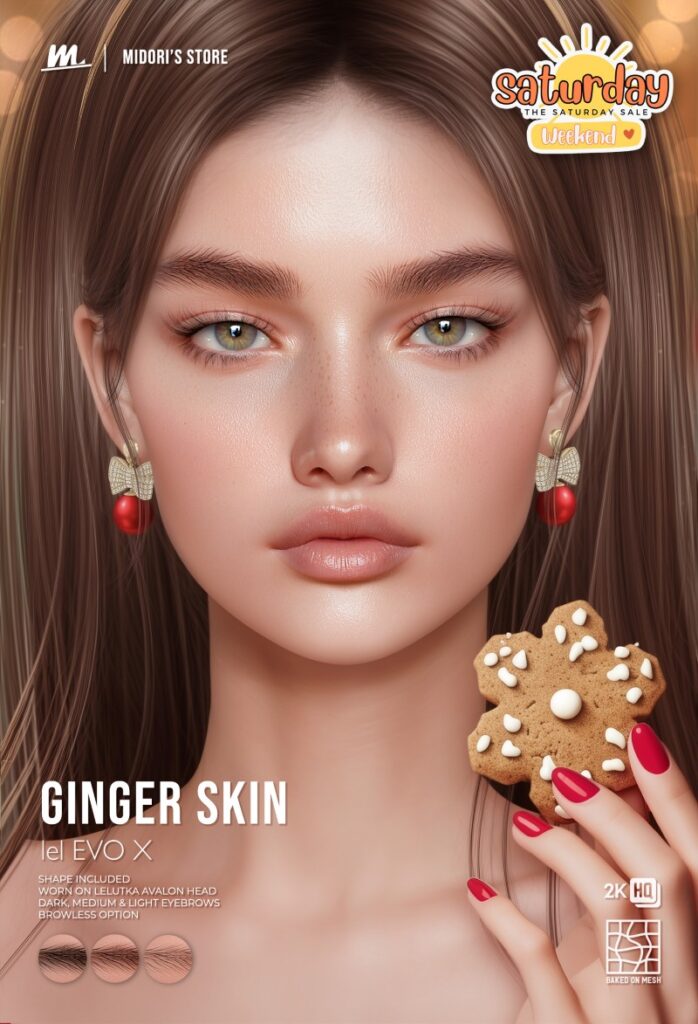 Ginger Skin - EvoX	&lt;a href=&quot;http://maps.secondlife.com/secondlife/Tulsa%20Time/196/78/1302&quot; target=&quot;_blank&quot;&gt;Teleport&lt;/a&gt;