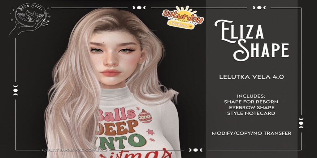 Eliza Shape - EvoX Vela/Reborn	<a href="http://maps.secondlife.com/secondlife/Royal%20Blue/146/161/2222" target="_blank">Teleport</a>