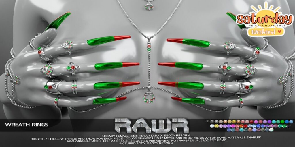 Wreath Rings - Legacy/Maitreya/Reborn/+mods	<a href="http://maps.secondlife.com/secondlife/RAWR/62/141/21" target="_blank">Teleport</a>