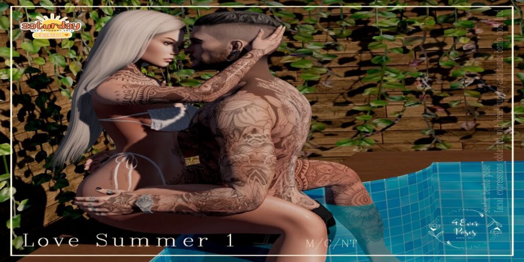 Love Summer 1 Couple Pose	<a href="http://maps.secondlife.com/secondlife/Famous/182/225/3701" target="_blank">Teleport</a>