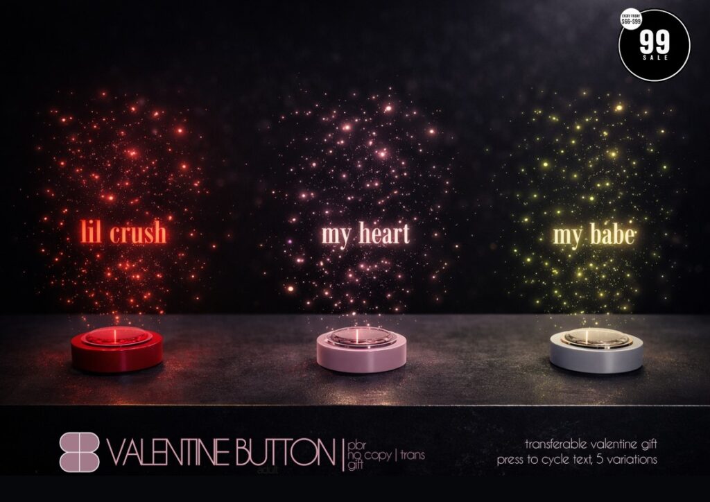 Valentine Button Decor	<a href="http://maps.secondlife.com/secondlife/Spellbound%20Manor/127/124/22" target="_blank">Teleport</a>