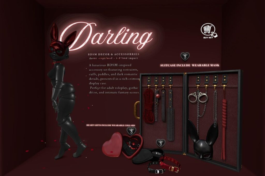 Darling BDSM Decor &amp; Accessories, L$249-L$299 each/L$699 FP