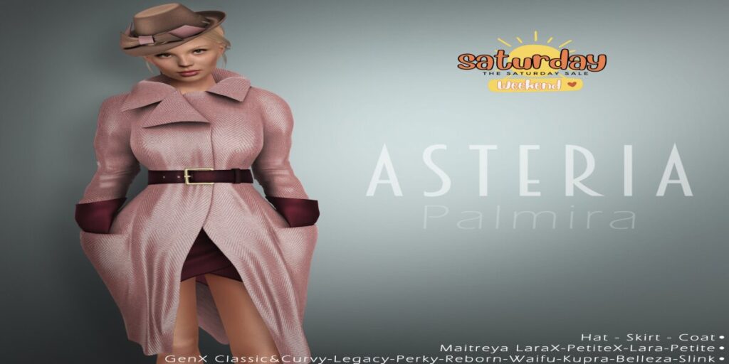 Palmira Outfit - see ad for fits	<a href="http://maps.secondlife.com/secondlife/Asteria/156/148/24" target="_blank">Teleport</a>