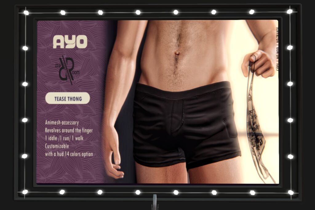 Tease Thong	<a href="http://maps.secondlife.com/secondlife/Wana/198/64/2000" target="_blank">Teleport</a>