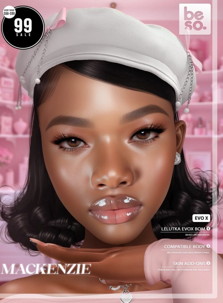 Mackenzie Skin - EvoX	<a href="http://maps.secondlife.com/secondlife/Dulcamara/238/53/746" target="_blank">Teleport</a>