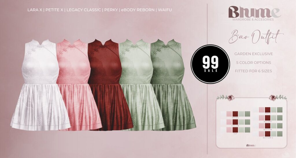 Bao Outfit Garden - Legacy/MaitreyaX/Reborn/+mods	<a href="http://maps.secondlife.com/secondlife/Bruschetta/148/41/1301" target="_blank">Teleport</a>