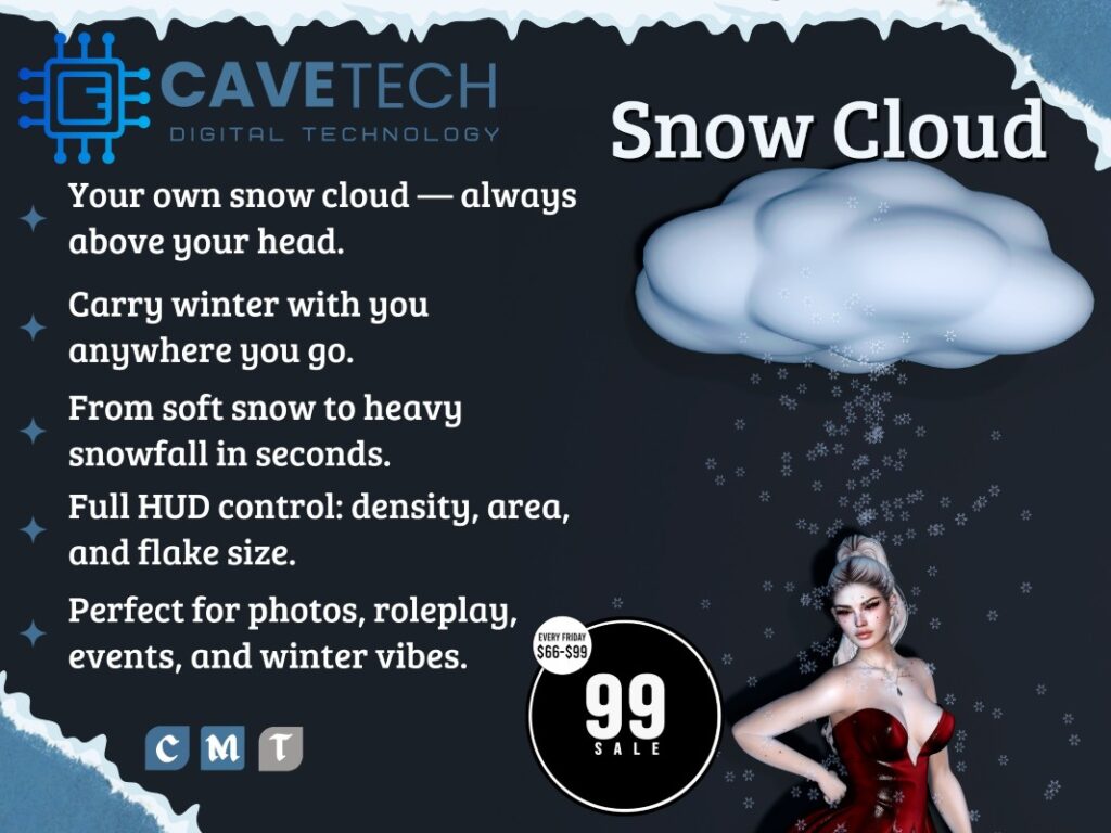 Snow Cloud Wearable Accessory	<a href="http://maps.secondlife.com/secondlife/Bekkers/85/98/1505" target="_blank">Teleport</a>