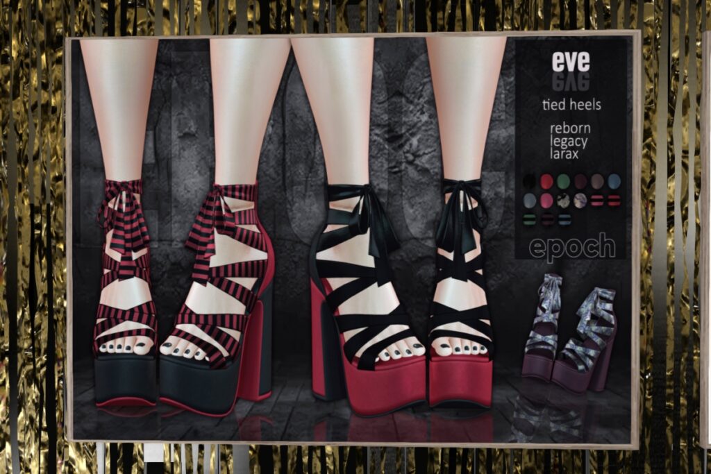 Eve Heels -  Legacy/MaitreyaX/Reborn	<a href="http://maps.secondlife.com/secondlife/Chaotic%20Good/150/172/476" target="_blank">Teleport</a>