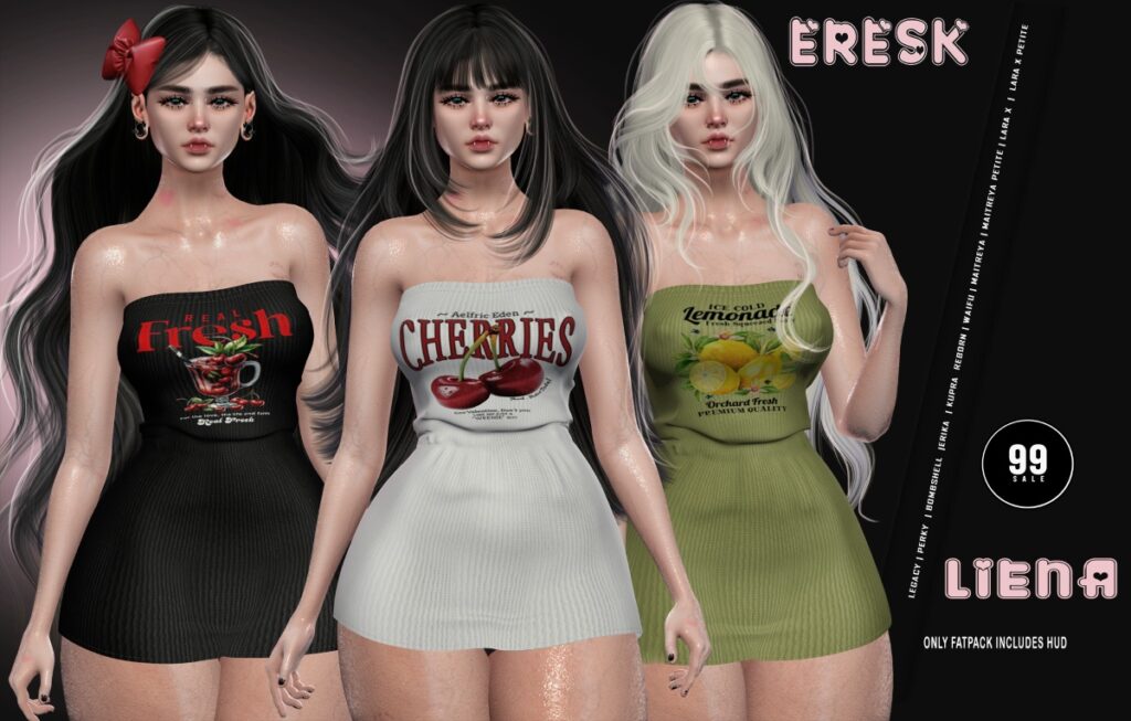 Liena Dress - Erika/Inithium/Legacy/Maitreya/Reborn/+mods	<a href="http://maps.secondlife.com/secondlife/Petunia%20Island/48/169/2001" target="_blank">Teleport</a>