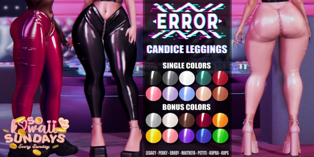Candice Leggings - Inithium/Legacy/Maitreya/Reborn/+mods	<a href="http://maps.secondlife.com/secondlife/Crystal%20Isle/111/128/61" target="_blank">Teleport</a>