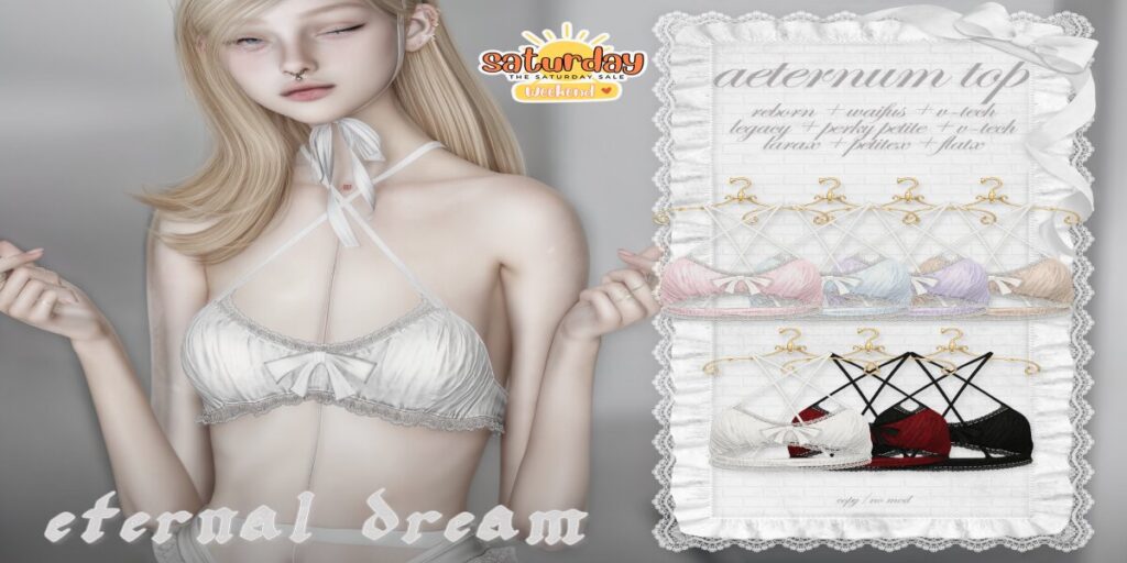 Aeternuim Top - Legacy/MaitreyaX/Reborn/+mods	<a href="http://maps.secondlife.com/secondlife/Kalamay/166/84/22" target="_blank">Teleport</a>