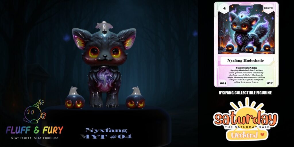 Nyxfang Collectible Figurine	<a href="http://maps.secondlife.com/secondlife/FLUFF%20N%20FURY/64/98/25" target="_blank">Teleport</a>