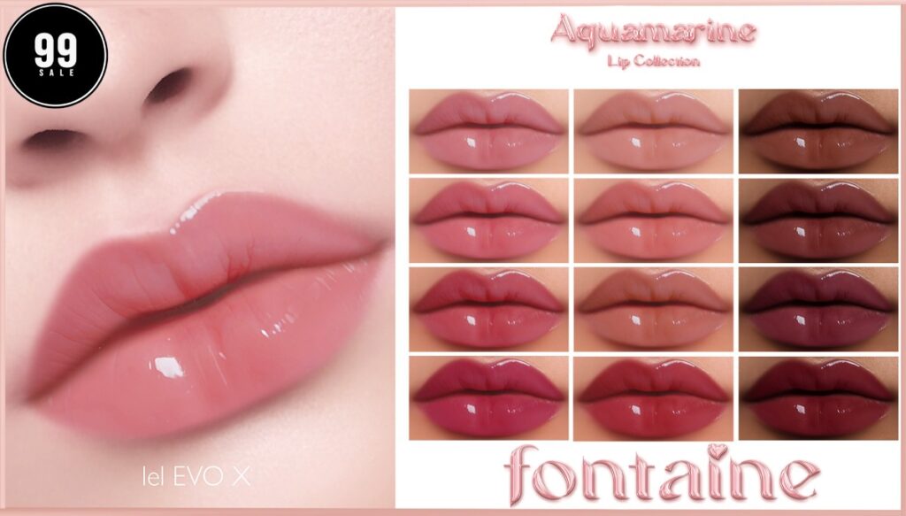 Aquamarine Lipsticks - EvoX	<a href="https://maps.secondlife.com/secondlife/VELOUR/66/140/83" target="_blank">Teleport</a>