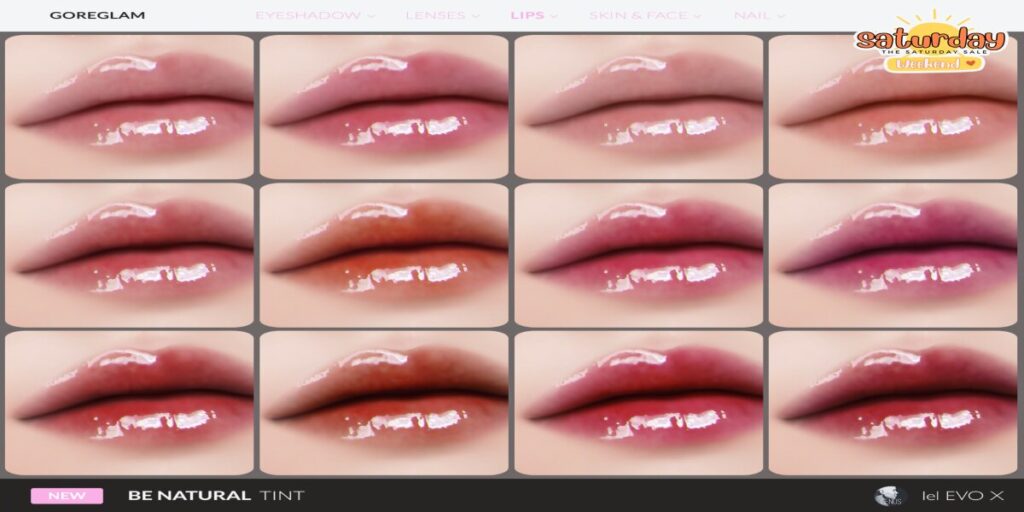 Be Natural Lip Tint - EvoX	<a href="http://maps.secondlife.com/secondlife/Hidden%20Village/35/43/787" target="_blank">Teleport</a>