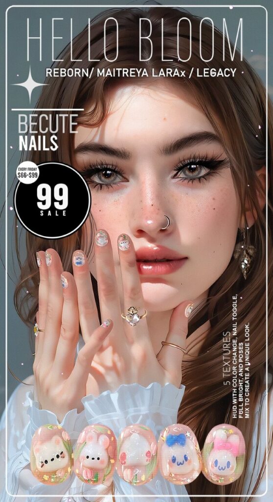 Becute Nails - Legacy/MaitreyaX/Reborn	<a href="http://maps.secondlife.com/secondlife/Ruined%20Mine/169/140/2991" target="_blank">Teleport</a>