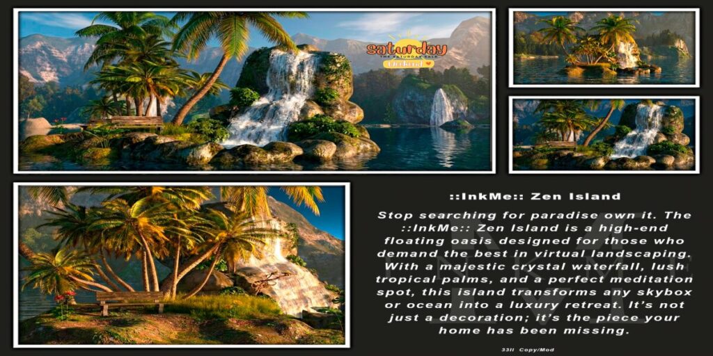 Zen Island Decor	<a href="http://maps.secondlife.com/secondlife/Bee%20Designs/192/87/22" target="_blank">Teleport</a>