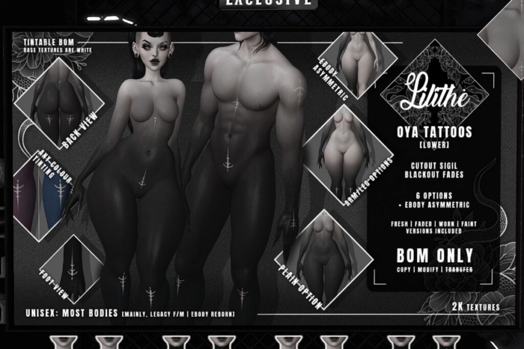 Oya Lower Tattoos - BOM for Legacy F+M/Reborn, L$350