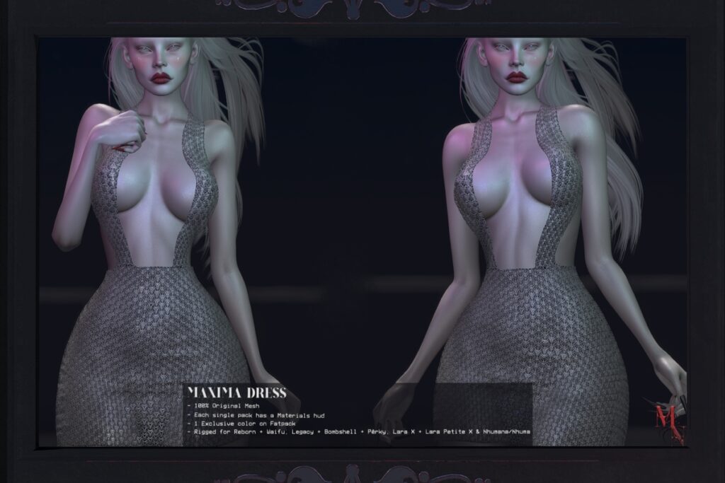 Maxima Dress - Legacy/MaitreyaX/Nhumana/Reborn/+mods, L$320 each/L$1990 FP