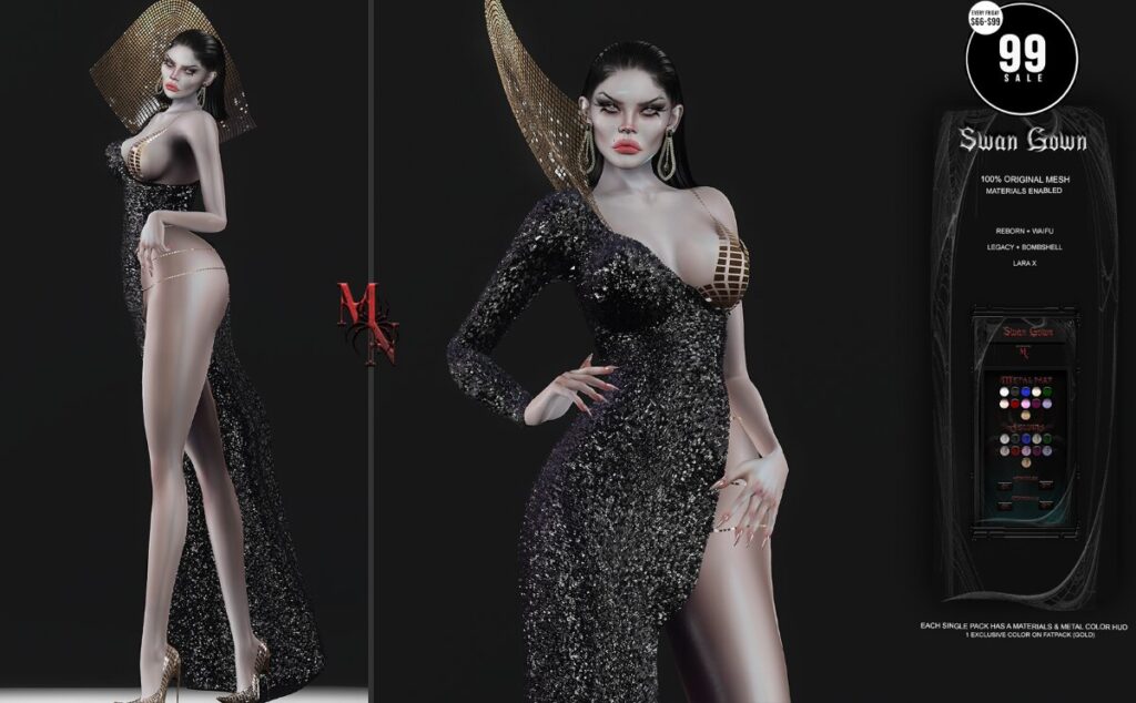 Swan Gown - Legacy/MaitreyaX/Reborn/+mods	<a href="http://maps.secondlife.com/secondlife/Madame%20Noir/68/146/31" target="_blank">Teleport</a>