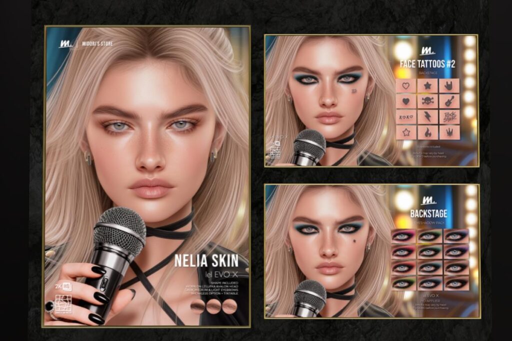 Nelia Skin - EvoX/Velour, L$699 each/L$2500 FP | Face Tattoos #2 - EvoX, L$250 | Backstage Eyeshadow - EvoX, L$275