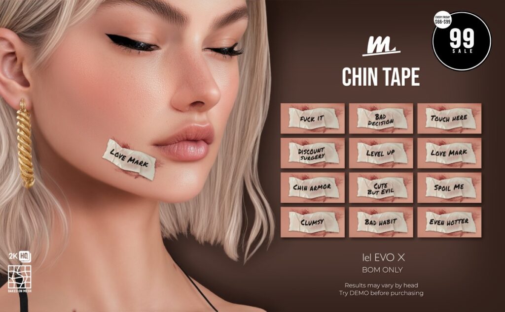 Chin Tape - EvoX	<a href="http://maps.secondlife.com/secondlife/Tulsa%20Time/196/78/1302" target="_blank">Teleport</a>