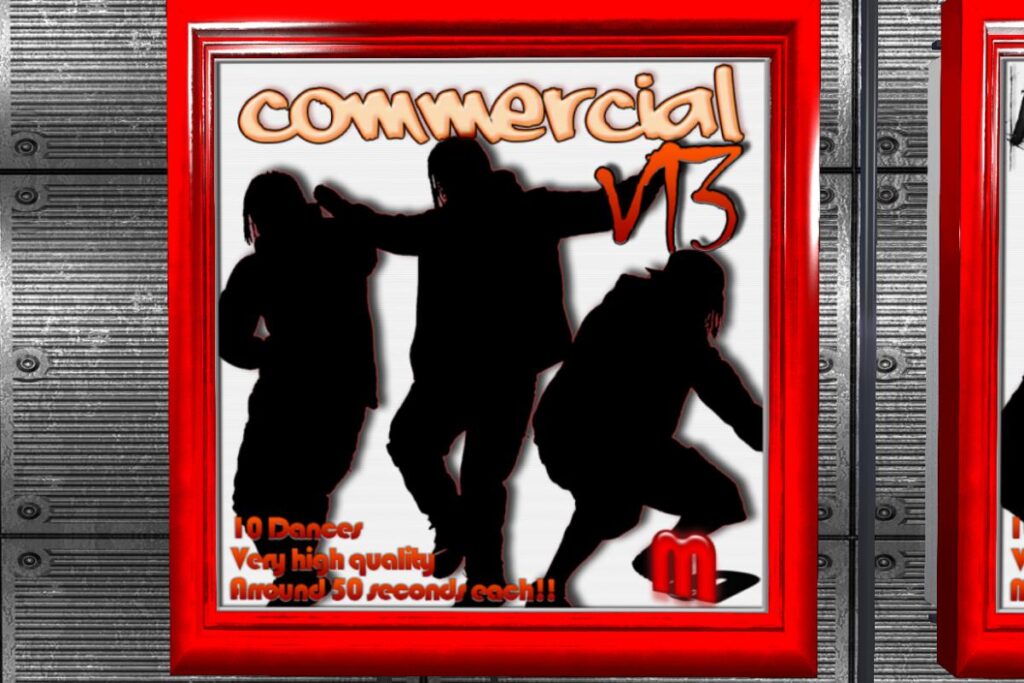 Commercial v13 Dances, L$300 each/L$2700 FP